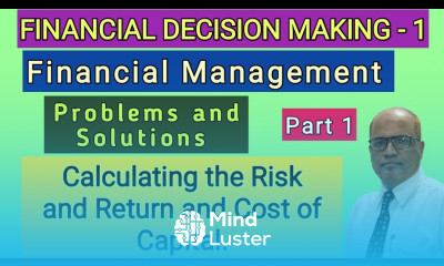Financial Decision Making I Financial Management I Problems and Solutions I Part 1 I Hasham Ali Khan