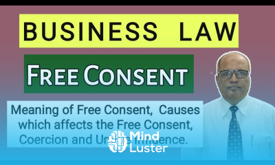 Business Law I Free Consent I Meaning and Causes which affects Free Consent I Khans Commerce