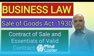 Business Law II Sales of Goods Act II Contract of Sale II Essentials of Valid Sale I Khans Commerce