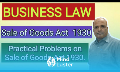 Business Law I Sale of Goods Act 1930 I Problems on Sale of Goods Act I Khans Commerce Tutorial I