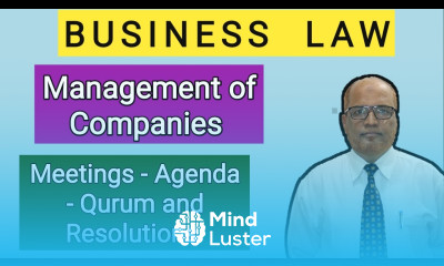 Business Law I Management of Companies I Agenda I Quorum I Resolutions I Khans Commerce Tutorial I