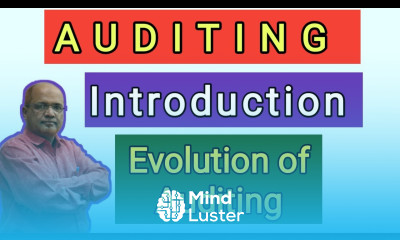 Auditing II Introduction II Evolution of Auditing II Theory Explained II Khans Commerce Tutorial II