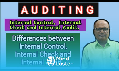 Auditing I Differences between Internal Control Internal Check and Internal Audit I Khans Commerce