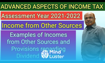 Advanced Aspects of Income Tax I Income from Other Sources I Examples I Dividend Income Provisions