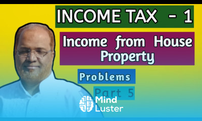 Income Tax I Income from House Property I Problems and Solutions I Part 5 I Khans Commerce Tutorial