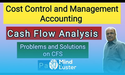 Cost Control and Management Accounting I Cash Flow Analysis I Problems and Solutions I Part 9 I