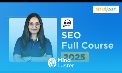 SEO Full Course 2026 SEO Tutorial for Beginners SEO Training SEO Explained Simplilearn
