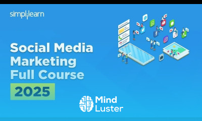 Social Media Marketing Full Course Social Media Marketing Tutorial For Beginners Simplilearn