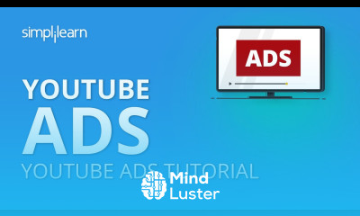 YouTube Ads YouTube Advertising How To Run YouTube Ads 2020 YouTube Ads Tutorial Simplilearn