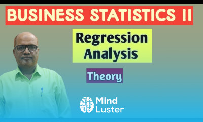 Business Statistics II I Regression Analysis I Introduction Theory I Khans Commerce Tutorial I