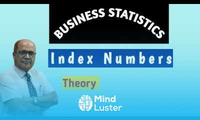 Business Statistics II I Index Numbers I Introduction Theory I Khans Commerce Tutorial I