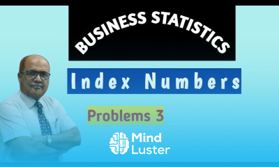 Business Statistics II I Index Numbers I Problems and Solutions I Part 3 I Khans Commerce Tutorial I
