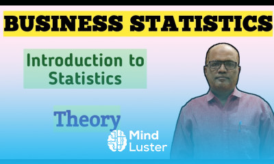 Business Statistics I Introduction to Statistics I Theory Explanation I Khans Commerce Tutorial