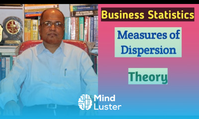 Business Statistics I Measures of Dispersion I Introduction Theory I Khans Commerce Tutorial I