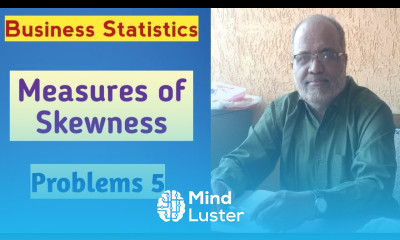 Business Statistics I Measures of Skewness I Problems I Part 5 I Khans Commerce Tutorial I Khan Sir