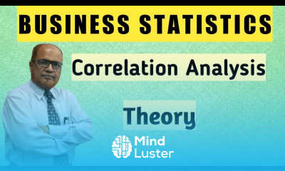Business Statistics I Correlation Analysis I Introduction Theory Explanation I Khans Commerce Tutor