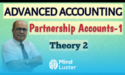 Advanced Accounting II Partnership Accounts 1 II Theory 2 II By Khan Sir