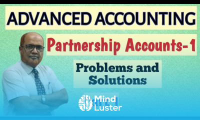 Advanced Accounting I Partnership Accounts 1 I Problems I Part 1 I Admission and Retirement I Khan