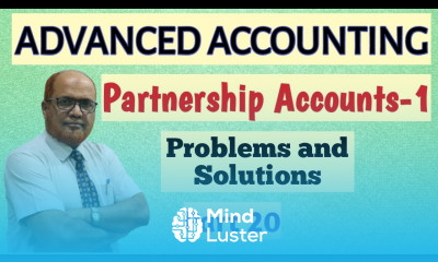 Advanced Accounting I Partnership Accounts 1 I Admission and Retirement I Problems I Part 20 I Khans