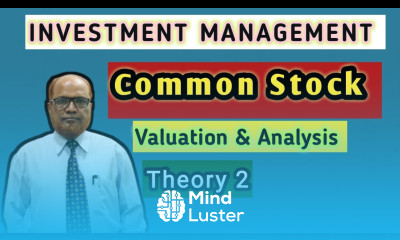 Investment Management I Common Stock Valuation I Introduction Theory 2 I Khans Commerce Tutorial I