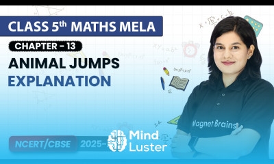 Animal Jumps Explanation Class 5th Maths Mela Chapter 13 CBSE 2026 27