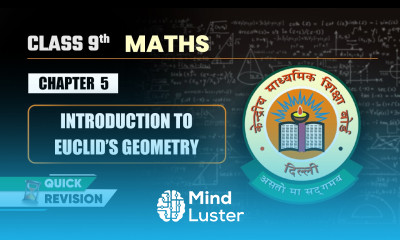 Introduction to Euclid s Geometry Quick Revision Class 9 Maths Chapter 5 CBSE 2025 26