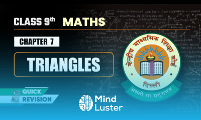 Triangles Quick Revision Class 9 Maths Chapter 7 CBSE 2025 26