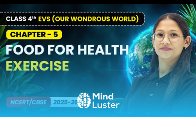 Food for Health Exercise Class 4th EVS Our Wondrous World Chapter 5 CBSE 2025 26
