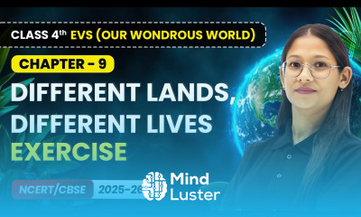 Different Lands Different Lives Exercise Class 4 EVS Our Wondrous World Ch 9 CBSE 2025