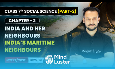 India s Maritime Neighbours India and Her Neighbours Class 7 Social Science Part 2 Ch 2