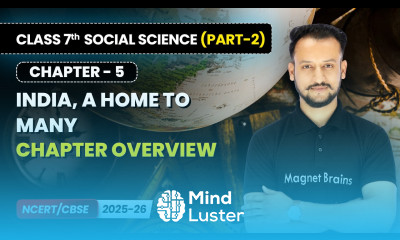 India A Home To Many Chapter Overview Class 7th Social Science Part 2 Ch 5 CBSE 2025 26