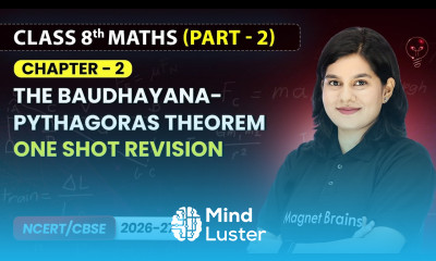 The Baudhayana Pythagoras Theorem One Shot Revision Class 8th Maths Part 2 Ch 2 CBSE