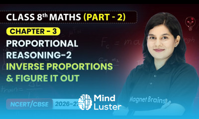 Inverse Proportions Figure it Out Proportional Reasoning 2 Class 8th Maths Part 2 Ch 3 CBSE