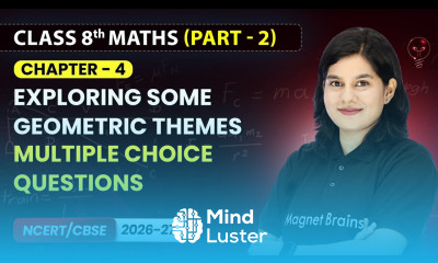 Exploring Some Geometric Themes Multiple Choice Questions Class 8th Maths Part 2 Chapter 4