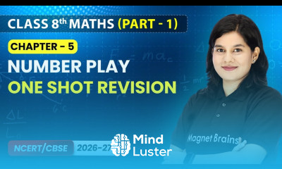 Number Play One Shot Revision Class 8 Maths Part 1 Ch 5 CBSE 2026 27