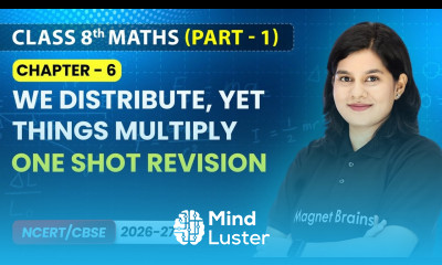 We Distribute Yet Things Multiply One Shot Revision Class 8 Maths Part 1 Ch 6 CBSE 2026
