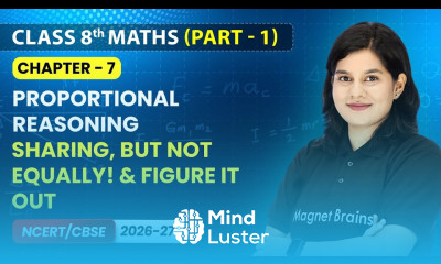 Sharing but Not Equally Figure it Out Class 8 Maths Part 1 Chapter 7 CBSE 2026 27