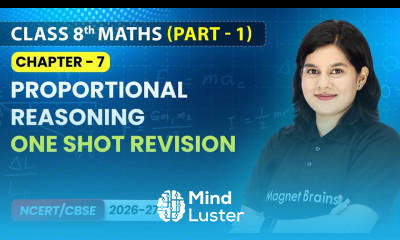 Proportional Reasoning One Shot Revision I Class 8th Maths Part 1 Chapter 7 CBSE 2026 27