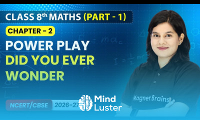 Did You Ever Wonder Power Play I Class 8th Maths Part 1 Chapter 2 CBSE 2026 27