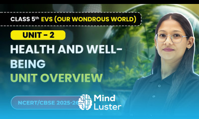 Unit Overview Health and Well being Class 5th EVS Our Wondrous World Unit 2 CBSE 2025 26
