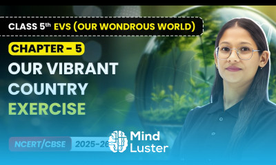 Our Vibrant Country Exercise Class 5th EVS Our Wondrous World Chapter 5 CBSE 2025 26