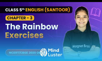 The Rainbow Exercises Class 5th Chapter 3 English Santoor CBSE 2025 26