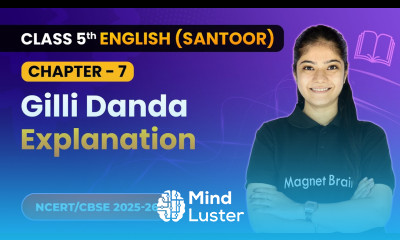 Gilli Danda Explanation Class 5th Chapter 7 English Santoor CBSE 2025 26