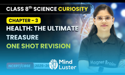 Health The Ultimate Treasure One Shot Revision Class 8 Science Ch 3 CBSE 2025 26