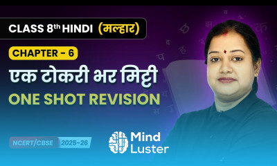 Ek Tokri Bhar Mitti One Shot Revision Class 8 Ch 6 Hindi Malhar Book CBSE 2025 26
