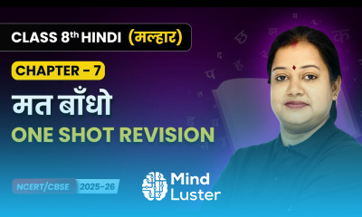 Mat Baandho मत बाँधो One Shot Revision Class 8 Chapter 7 Hindi Malhar Book CBSE 2025 26