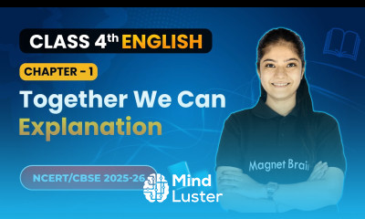 Together We Can Explanation Chapter 1 Class 4th English Santoor CBSE 2025 26