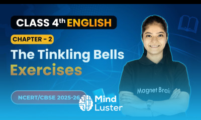 The Tinkling Bells Exercises Chapter 2 Class 4th English Santoor CBSE 2025 26