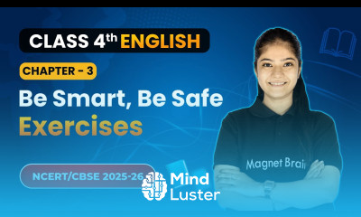Be Smart Be Safe Exercises Chapter 3 Class 4th English Santoor CBSE 2025 26