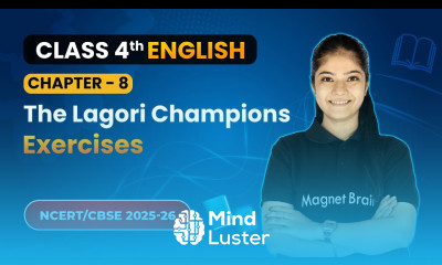 The Lagori Champions Exercises Chapter 8 Class 4th English Santoor CBSE 2025 26